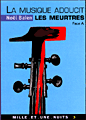 La musique adoucit les meurtres&nbsp;-&nbsp;Noël Balen