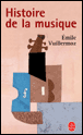 Histoire de la musique&nbsp;-&nbsp;Emile Vuillermoz