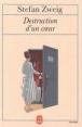 Destruction d'un coeur La Gouvernante Le Jeu dangereux&nbsp;-&nbsp;Stefan Zweig