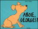 Aboie, Georges !&nbsp;-&nbsp;Jules Feiffer