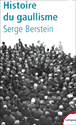 Histoire du gaullisme&nbsp;-&nbsp;Serge Berstein