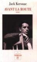Avant la route&nbsp;-&nbsp;Jack Kerouac