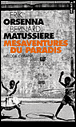 Mésaventure du paradis&nbsp;-&nbsp;Erik Orsenna, Bernard Matussière