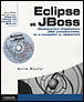 Eclipse et Jboss développement J2EE avec des solutions 100 %