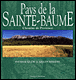 Le pays de la Sainte-Baume