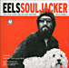Eels&nbsp;-&nbsp;Souljacker/ed limitee