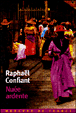 Nuée ardente&nbsp;-&nbsp;Raphaël Confiant