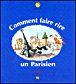 Comment faire rire un Parisien&nbsp;-&nbsp;Emmanuel Chaunu