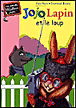 Jojo Lapin - Jojo Lapin et le loup