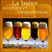 Bière, saveurs et dégustation&nbsp;-&nbsp;Jean-Claude Colin