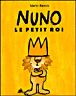 Numo, le petit roi&nbsp;-&nbsp;Mario Ramos