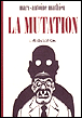 La mutation&nbsp;-&nbsp;Mathieu