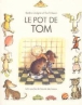Le Pot de Tom&nbsp;-&nbsp;Barbro Lindgren, Eva Eriksson