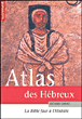 Atlas des Hébreux&nbsp;-&nbsp;Richard Lebeau, Claire Levasseur