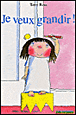 Je veux grandir&nbsp;-&nbsp;Tony Ross