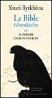 La bible Tchouktche
