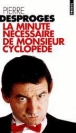 La minute nécessaire de monsieur Cyclopède&nbsp;-&nbsp;Pierre Desproges