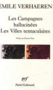 Les Campagnes hallucinées Les Villes tentaculaires&nbsp;-&nbsp;Maurice Piron, Emile Verheren