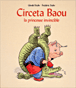 Circeta Baou, la princesse invincible&nbsp;-&nbsp;Gérald Stehr, Frédéric Stehr