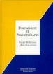 Psychanalyse et psychothérapies&nbsp;-&nbsp;Alain Braconnier, Daniel Widlöcher