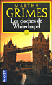 Les cloches de Whitechapel&nbsp;-&nbsp;Martha Grimes