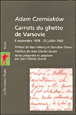 Carnets du ghetto de Varsovie&nbsp;-&nbsp;Adam Czerniakow