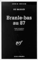 Branle-bas au 87&nbsp;-&nbsp;Ed McBain, Janine Hérisson, Anne-Judith Descombey