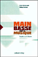 Main basse sur la musique&nbsp;-&nbsp;I. Inschauspe, R. Godeau