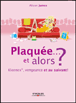 Plaquée, et alors !&nbsp;-&nbsp;A. James