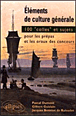 Eléments de culture générale&nbsp;-&nbsp;Pascal Dumont, Gilbert Guislain, Jacques Bonniot de Ruisselet