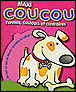 Maxi coucou formes, couleurs et contraires&nbsp;-&nbsp;Collectif