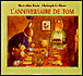 L'anniversaire de Tom&nbsp;-&nbsp;Christophe Le Masne, Marie-Aline Bawin