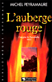 L'auberge rouge&nbsp;-&nbsp;Michel Peyramaure