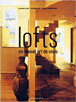 Lofts&nbsp;-&nbsp;Suzanne Slesin, Stafford Cliff, Daniel Rozensztroch