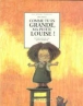Comme tu es grande ma petite Louise !
