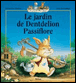 La famille Passiflore - Le jardin de Dentdelion