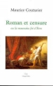 Roman et censure ou La mauvaise foi d'Eros&nbsp;-&nbsp;Maurice Couturier