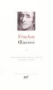 Oeuvres&nbsp;-&nbsp;François De Salignac De La Mothe Fénelon
