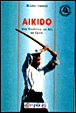 Aikido tradition art sport&nbsp;-&nbsp;M. Hamon