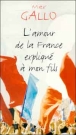 L'amour de la France expliqué à mon fils&nbsp;-&nbsp;Max Gallo