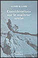 Considérations sur le malheur arabe&nbsp;-&nbsp;Samir Kassir