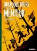 Quelque jours avec un menteur&nbsp;-&nbsp;Etienne Davodeau