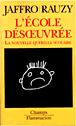L'école désoeuvrée&nbsp;-&nbsp;Laurent Jaffro, Jean-Baptiste Rauzy