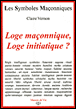 Loge maçonnique, loge initiatique&nbsp;-&nbsp;Conrad Vernon