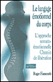 Le langage émotionnel du corps