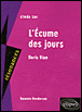 L'écume des jours de Boris Vian&nbsp;-&nbsp;Suzanne Henderson