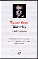 Waverley et autres romans&nbsp;-&nbsp;Walter Scott, Sylvère Monod