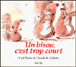 Un bisou, c'est trop court&nbsp;-&nbsp;Claude Dubois, Carl Norac