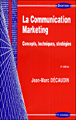 La communication marketing&nbsp;-&nbsp;Jean-Marc Décaudin