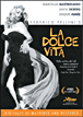 La dolce vita&nbsp;-&nbsp;Federico Fellini, Federico Fellini